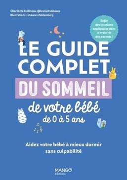 [9782317032295] Le guide complet du sommeil de votre bébé de 0 à 5 ans