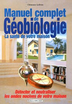 [9782848911359] Manuel complet de géobiologie