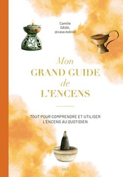 [9782383554561] Mon grand guide de l'encens