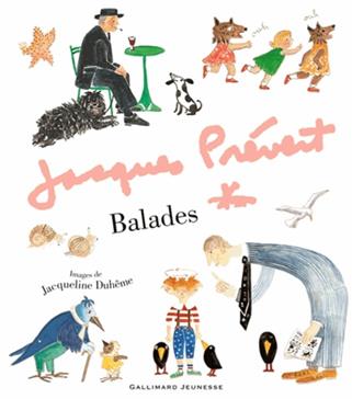 [9782070508686] Balades de Jacques Prévert