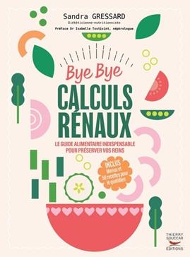 [9782365498388] Bye Bye calculs rénaux