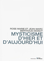 [9782825113783] Mysticisme d'hier et d'aujourd'hui