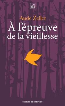 [9782220096957] A l'épreuve de la vieillesse