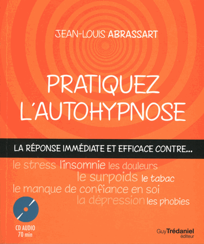 [9782813214386] Pratiquez l'autohypnose