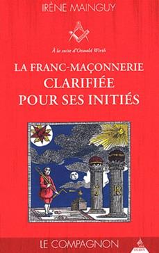 [9782844546685] La franc-maçonnerie clarifiée pour ses initiés