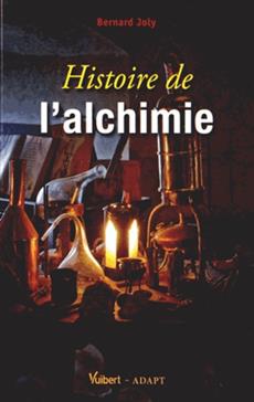 [9782311012484] Histoire de l'alchimie