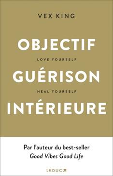 [9791028523480] Objectif Guérison intérieure