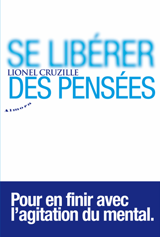 [9782351182406] Se libérer des pensées