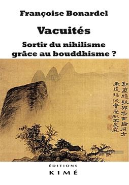 [9782841749676] Vacuités: Sortir du nihilisme grâce au bouddhisme ?