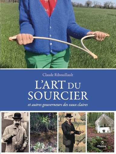 [9782371091382] L'art du sourcier