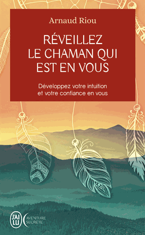 [9782290133811] Réveillez le chaman qui est en vous