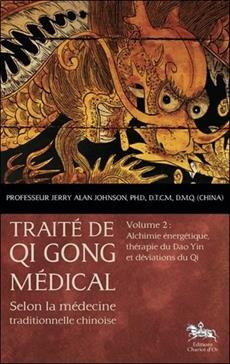 [9782360470273] Traité de Qi Gong médical selon la médecine traditionnelle chinoise