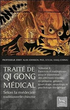 [9782360470563] Traité de Qi Gong médical selon la médecine chinoise traditionnelle