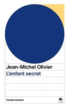 [9782940733309] L'enfant secret