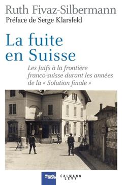 [9782702169001] La fuite en Suisse