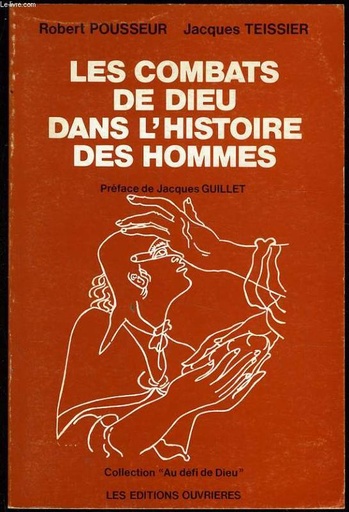 [9782708220959] Les combats de Dieu dans l'histoire des hommes