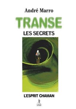 [9782354903213] Transe, les secrets