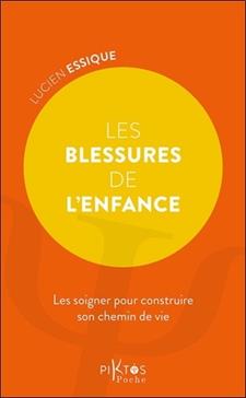 [9782487771062] Les blessures de l'enfance