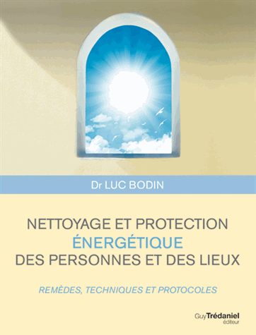 [9782813209757] Nettoyage et protection énergétique des personnes et des lieux
