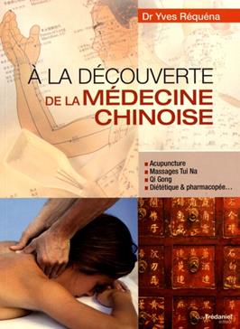 [9782813209948] A la découverte de la médecine chinoise