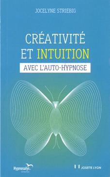 [9782843193989] Créativité et intuition avec l'auto-hypnose