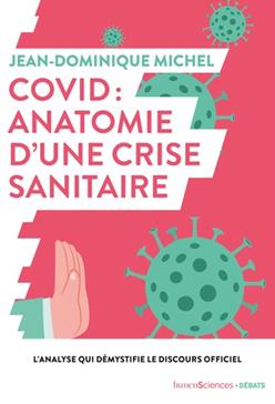 [9782379312908] Covid : anatomie d'une crise sanitaire
