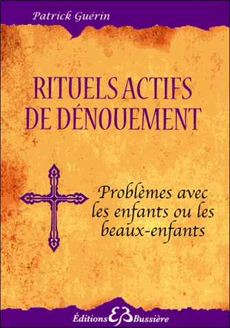[9782850905384] Rituels actifs de dénouement