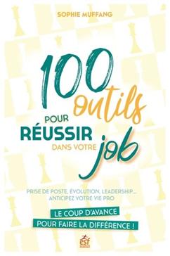 [9782710144656] 100 outils pour réussir dans votre job