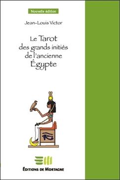 [9782890749283] Le tarot des grands initiés de l'ancienne Egypte
