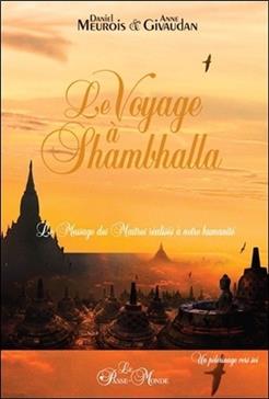 [9782923647470] Le voyage à Shambhalla