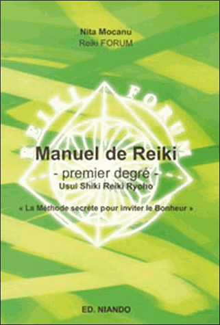 [9788493477011] Manuel de Reiki, premier degré: Usui Shiki Reiki Ryoho "La méthode secrète pour inviter le bonheur"