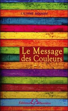 [9782850904011] Le message des couleurs