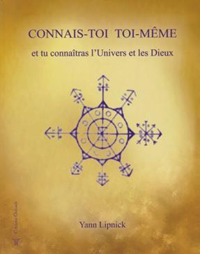 [9791093158051] Connais-toi toi-même et tu connaîtras l'univers et les dieux