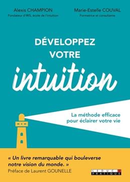 [9791028512163] Développer votre intuition