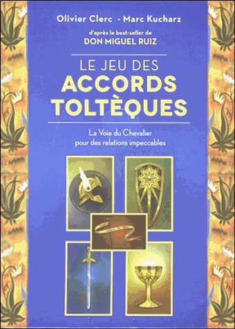 [9782813218377] Le jeu des Accords Toltèques