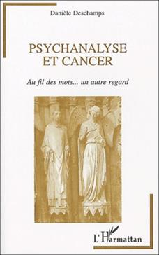 [9782738449313] Psychanalyse et cancer