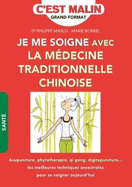 [9791028512286] La médecine traditionnelle chinoise