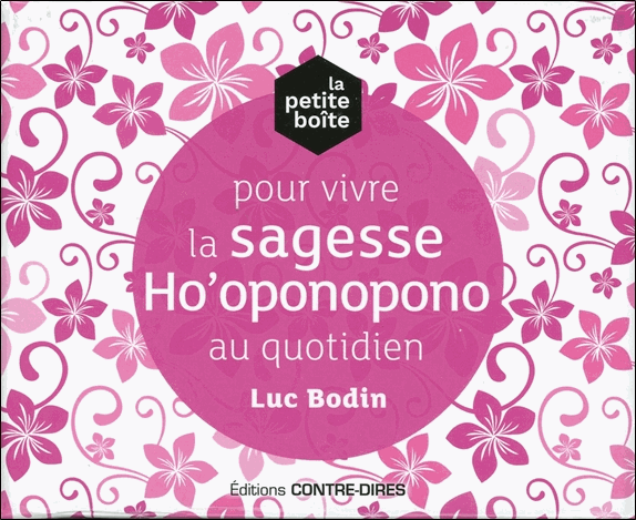 [9782849335116] La petite boîte pour vivre la sagesse Ho'oponopono au quotidien