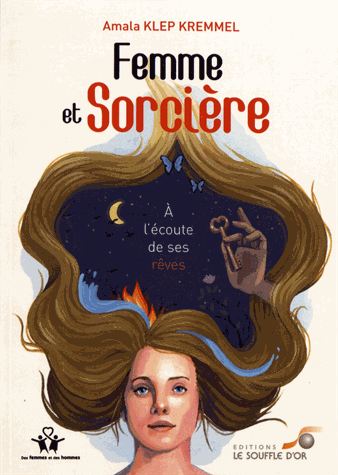 [9782840586678] Femme et sorcière: A l'écoute de ses rêves