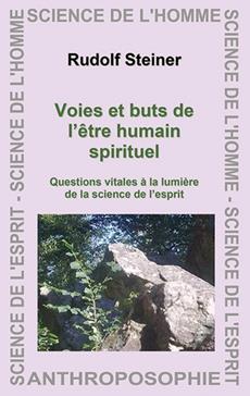 [9782881892783] Voies et buts de l'être humain spirituel