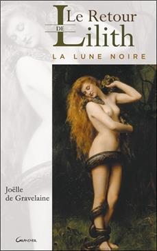 [9782733913277] Le retour de Lilith : la Lune noire