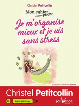 [9782889530328] Je m'organise mieux et je vis sans stress