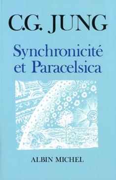 [9782226028204] Synchronicité et Paracelsica