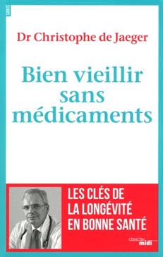 [9782749148700] Bien vieillir sans médicaments