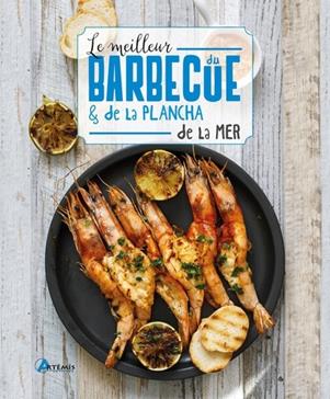 [9782816016482] Le meilleur du barbecue & de la plancha de la mer
