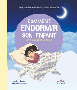 [9782351813751] Comment endormir son enfant en 15 minutes