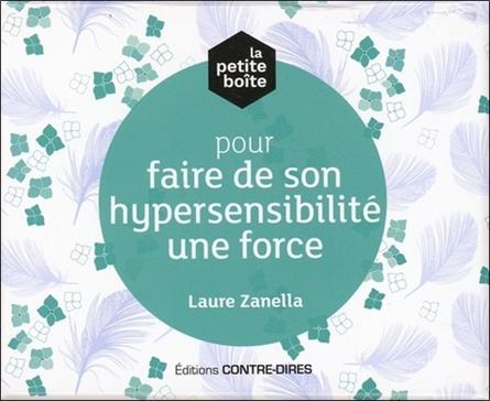 [9782849335550] La petite boîte pour faire de son hypersensibilité une force
