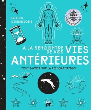 [9782017101215] A la rencontre de vos vies antérieures
