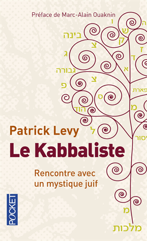 [9782266129497] Le kabbaliste: Rencontre avec un mystique juif